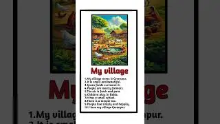 My village essay in english | Essay on my village | My village paragraph | 10 lines on my village