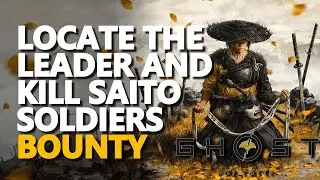 Locate the Leader and Kill Saito Soldiers Ghost of Yotei
