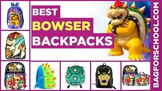 Bowser Backpacks: 15+ Best Bowser Backpack Collection
