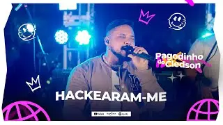 Pagodinho do Cledson - Hackearam- me (Cover)