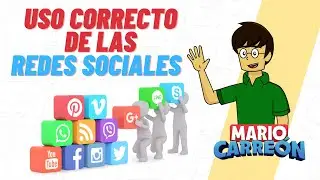 Uso Correcto de las Redes Sociales