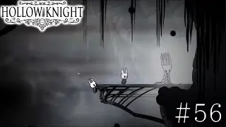 【Hollow Knight #56】ねぇ、待って...置いていかないで…【ホロウナイト】
