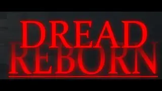 The Exploration Of Dread. (Minecraft Horror Series Episode 1 : DREAD)