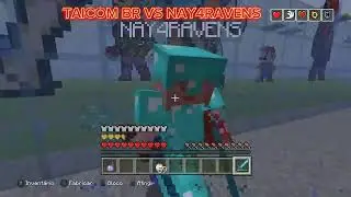 TAICOM BR VS NAY4RAVENS : MINECRAFT