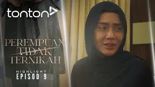 [HIGHLIGHT] Perempuan Tidak Ternikah (2025): Episod 9 - Aku Macam Orang Gila Cari Anak Aku! | Tonton