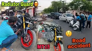 Installing Radiator Guard in Yamaha Mt15 💯 || Road accident 😮