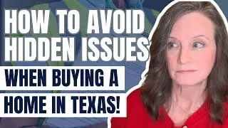 How to Avoid Hidden Issues When Buying a Home in Texas