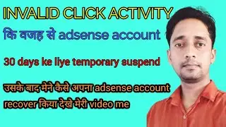 INVALID CLICK ACTIVITY ADSENSE ACCOUNT TEMPRERY SUSPENDED