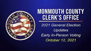 Monmouth County Clerk's Office: 2021 General Election Update - In-Person Early Voting & Machine T&hellip;