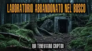 Struttura Abbandonata in Canada — Un LABORATORIO Dove Tenevano CRIPTIDI. Storie dell’Orrore