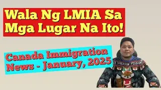 LMIA No More | Hindi Na Magbibigay Ng Work Permit Sa Mga Lugar Na Ito Sa Canada