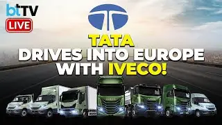 Tata Motors Acquires Italian Truckmaker Iveco | Top Management LIVE On Mega Deal, Global Expansion