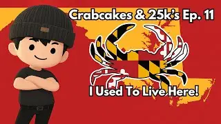 Crabcakes & 25k's Ep. 11 - I Used To Live Here! [Maryland 25k Challenge]