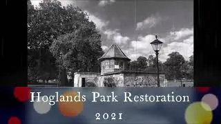 Southampton Hoglands Park Restoration Video