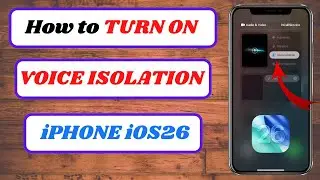 how to use voice isolation on iphone ios 26 | how to put voice isolation on iphone ios 26