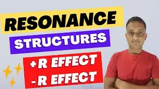 Resonance || Full Concept of +R Effect and -R Effect