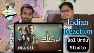 Parizaad OST Reaction | Full OST Reaction on Pakistani Drama Parizaad | Bol Urdu Studio | Drama .