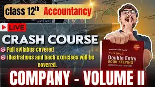 Class 12th II Accountancy💯 II Free crash course 🔥🎯