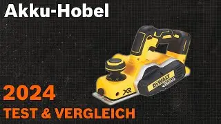 TOP–7. Die besten Akku-Hobel. Test & Vergleich 2024 | Deutsch