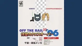 off the rail (feat. boofpaxkmooky & vonte)