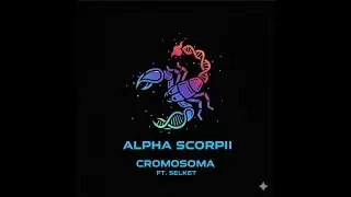 SET  - ALPHA SCORPII! FT SELKET