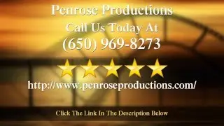 Amazing NorCal Video Production Company Review - Penrose Productions 650-969-8273