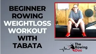 Beginner Rowing Workout | Weightloss Workout | Tabata Work out, by the Rowing Doc