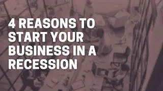 Starting A Business In Recession