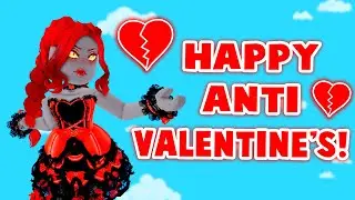 Happy ANTI VALENTINE'S! (Roblox)