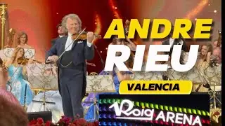 ANDRE RIEU en Valencia / Concierto con muchas sorpresas @roigarenavalencia @andrerieu