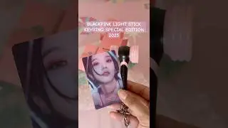 Another unboxing video of my new ​⁠@BLACKPINK light stick keyring special edition 🫶🏻 #deadline