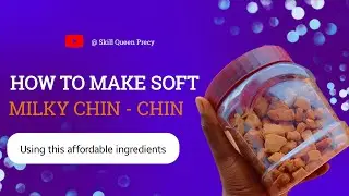 HOW TO MAKE SOFT MILKY CHIN CHIN