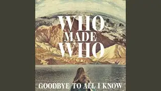 Goodbye to All I Know (Marvin & Guy Cosmica Remix)