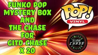 Funko POP Mystery Box Spastic Pops + The Chase for the GITD Chase X20
