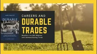 Careers and Durable Trades