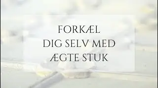Fork&aelig;l dig selv med &aelig;gte stuk