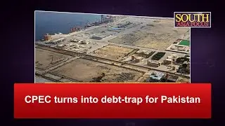 CPEC turns into debt-trap for Pakistan