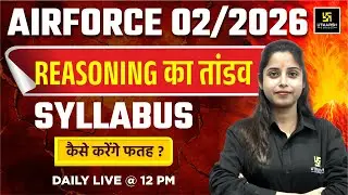 Airforce Syllabus 2025 | Airforce Reasoning Syllabus | Utkarsh Defence Academy | Priya Ma'am
