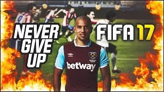NEVER GIVE UP - FIFA 17 ULTIMATE TEAM
