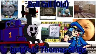 FNF:Roll Call (Old) but Void Thomas sings (FNF The Railway Funkin' cover)