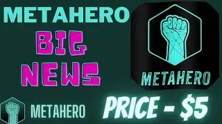 META HERO -? META HERO PRICE  RICH $5 | MR.CRYPTO