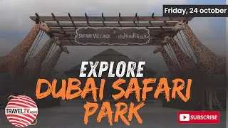 Dubai Safari Park presents a special session for Indian Travel Trade | Today at 3 PM IST | Webinar