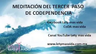 Meditacion Tercer Paso de Codependencia