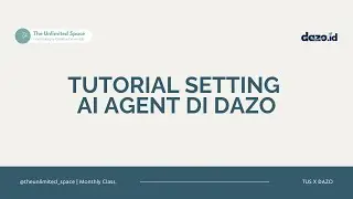 TUS X Dazo | Tutorial Setting AI Agen