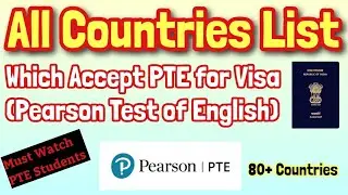 सभी देशों की List जहां आप PTE के साथ वीजा के लिए आवेदन कर सकते हैं ✅ || All PTE accepted Countries