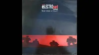 Electroset - How Does It Feel? (Theme From Techno Blues) (The Gypsy Remix)