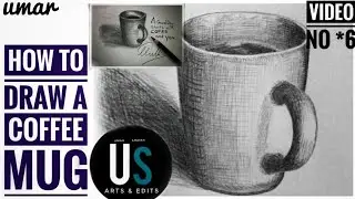 How to draw a 3D coffee mug(cup)with proper shading | How to draw a cup for beginners | Skeching