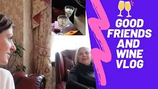GOOD FRIENDS AND GOOD WINE