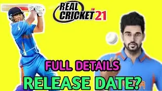 REAL CRICKET 21 RELEASE DATE? || REAL CRICKET 21 NEW FEATURES? || FULL DETAILS || SUPER GAMER