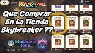 Guia de Compras Para La Tienda de la Torre Skybreaker, Realms of Pixel